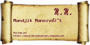 Mandjik Manszvét névjegykártya